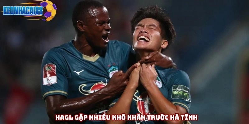 HAGL gặp nhiều khó khăn trước Hà Tĩnh