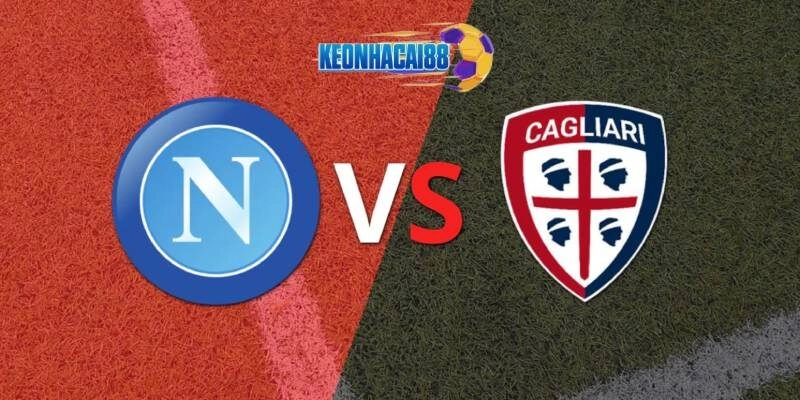 Soi kèo Napoli vs Cagliari, 1h45 ngày 24/5